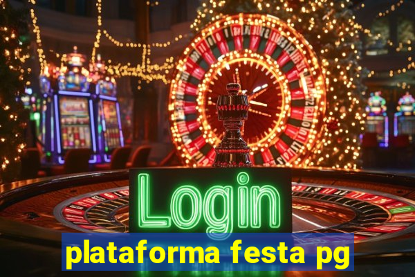 plataforma festa pg